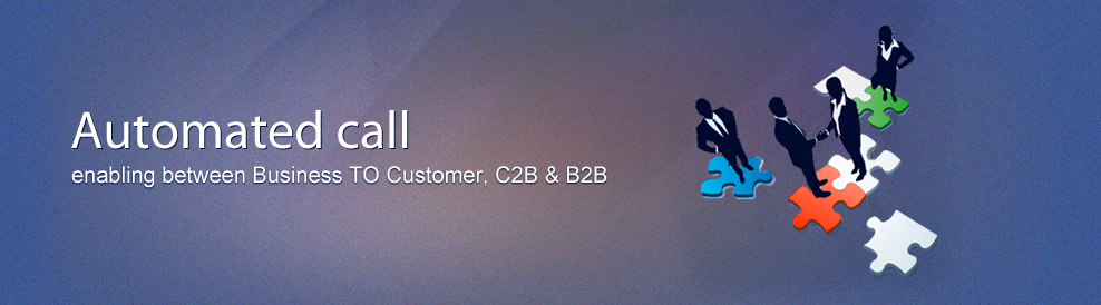 Automated call enabling between Business TO Customer, C2B & B2B